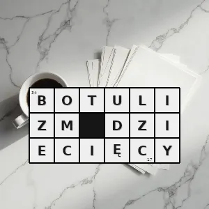 Hasło krzyżówkowe rodzaj botulizmu rozwijającego się u niemowląt na skutek namnażania się bakterii w organizmie - botulizm dziecięcy – rozwiązanie, synonimy, podpowiedzi i definicje krzyżówkowe